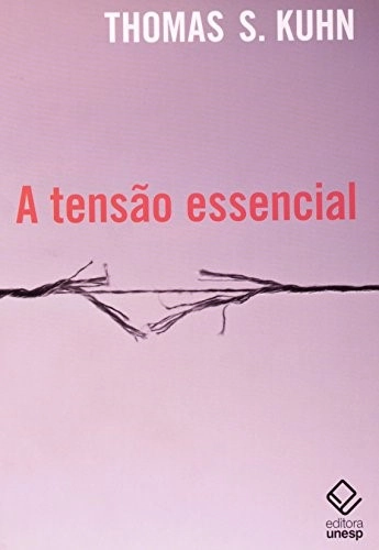 A tensao essencial Marcelo