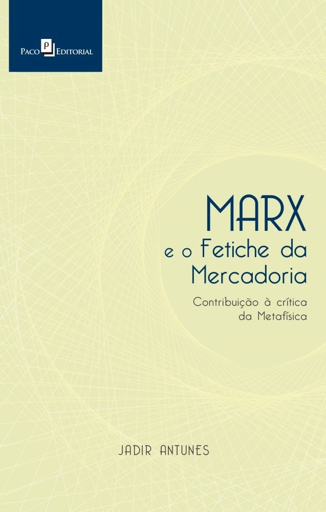 Marx e o fetiche Jadir