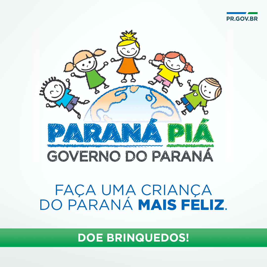 Campanha Paraná Piá vai arrecadar brinquedos para doação para o Dia das Crianças 