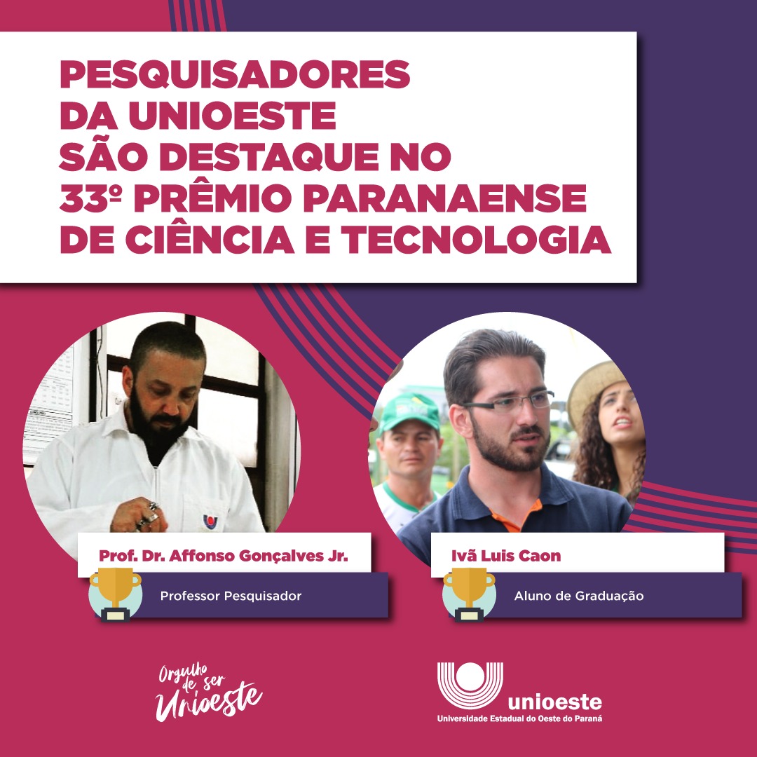 Pesquisadores da Unioeste são destaque no 33º Prêmio Paranaense de Ciência e Tecnologia