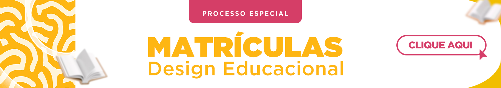 Design Educacional Matrículas